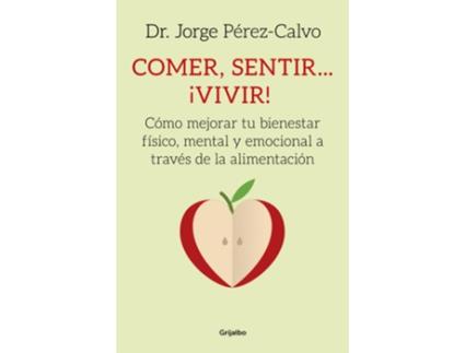 Livro Comer, Sentir... ¡Vivir! de Jorge Pérez-Calvo (Espanhol)