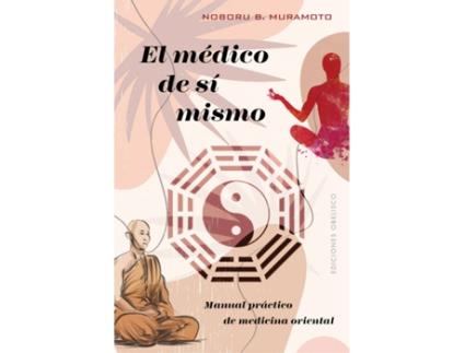Livro El Médico De Sí Mismo de Noboru B. Muramoto (Espanhol)