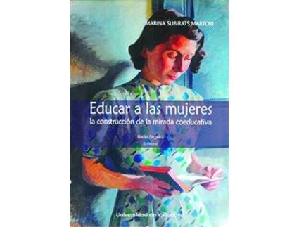Livro Educar A Las Mujeres. La Construcción De La Mirada Coeducativa de Marina Subirats Martori (Espanhol)