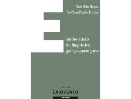 Livro Estudos Atuais De Linguística Galego-Portuguesa