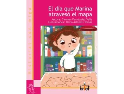 Livro El Día Que Marina Atravesó El Mapa de Carmen Fernández Valls (Espanhol)