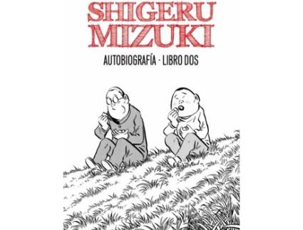 Livro Shigeru Mizuki Autobiografía, 2 de Shigeru Mizuki (Espanhol)