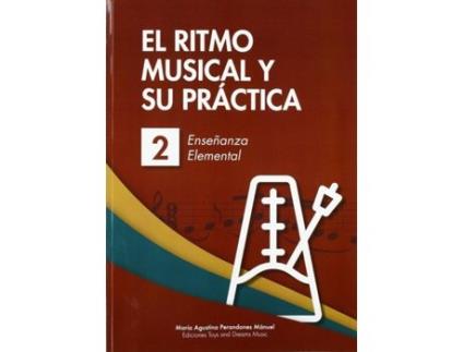 Livro El Ritmo Musical Y Su Práctica 2 de María Agustina Perandones Mánuel (Espanhol)