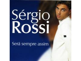 CD Sergio Rossi - Será Sempre Assim