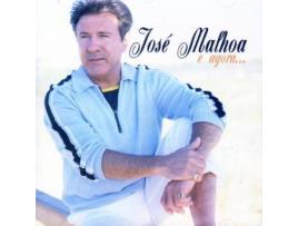 CD José Malhoa - E Agora...