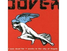 CD Dover - I Was Dead For 7 Weeks In The City