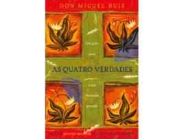 Livro As Quatro Verdades de Don Miguel Ruiz (Português - 2014)