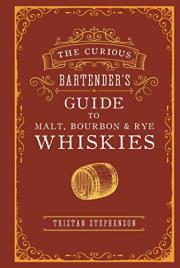 Livro The Curious Bartender's Guide To Malt de Tristan Stephenson