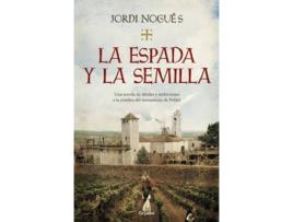 Livro La Espada Y La Semilla de Jordi Nogues (Espanhol)