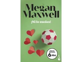 Livro ¡Ni Lo Sueñes! de Megan Maxwell (Espanhol)