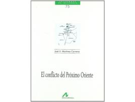 Livro El Conflicto Del Próximo Oriente de José Martínez Carrrereas (Espanhol)   