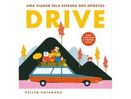 Livro Drive-Uma Viagem Pela Estrada Dos Opostos de Kellen Hatanaka
