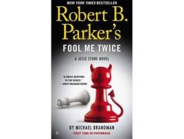 Livro Robert B. Parkers Fool Me Twice de Michael Brandman