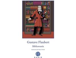 Livro Bibliomanía de Gustave Flaubert (Espanhol)