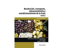 Livro Recolección, Transporte, Almacenamiento Y Acondicionamiento De La Fruta de Fernando Gil-Albert Velarde