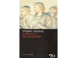 Livro O Século De Augusto de Pierre Grimal