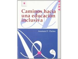 Livro Caminos Hacia Una Educación Inclusiva de Vlachou, Anastasia