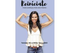 Livro Reiníciate de Tamara de La Rosa Gallardo (Espanhol - 2016)