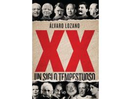 Livro Xx Un Siglo Tempestuoso de Alvaro Lozano (Espanhol)