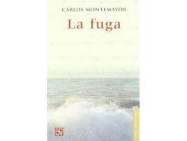 Livro La Fuga de Carlos Montemayor (Espanhol)