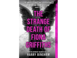 Livro The Strange Death Of Fiona Griffiths de Harry Bingham