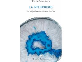 Livro La Interioridad de José Miguel Santamaria Garcia (Espanhol)
