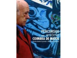 Livro Percursos Com António Coimbra De Matos de Ricardo Valadas Fernandes (Português)