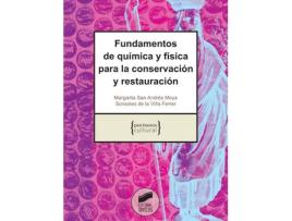 Livro Fundamentos De Química Y Física Conservación Y Restauración de Margarita San Andres Moya (Espanhol)