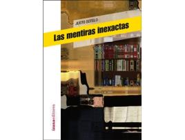Livro Las Mentiras Inexactas de Justo Sotelo (Espanhol)