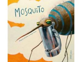 Livro Mosquito de Margarita Del Mazo & Roger Olmos (Galego)