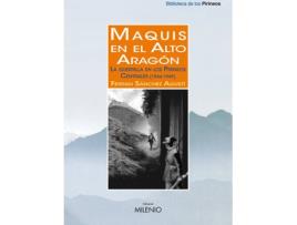 Livro Maquis En El Alto Aragón de Ferran Sanchez-Agusti (Espanhol)