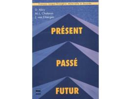 Livro Present Passé Futur