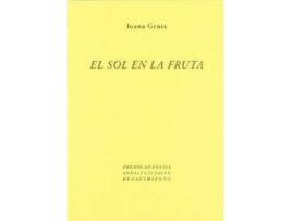 Livro El Sol En La Fruta de Ioana Gruia (Espanhol)