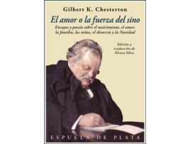 Livro El Amor O La Fuerza Del Sino de Gilbert Keith Chesterton