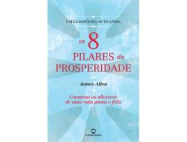 Livro Os 8 Pilares da Prosperidade  de James Allen (Português - 2016)