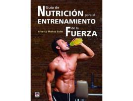 Livro Guía De Nutrición Para El Entrenamiento De La Fuerza