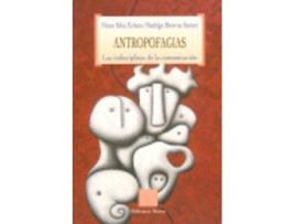 Livro Antropofagias de Victor Manuel Silva Echeto (Espanhol)