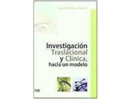 Livro Investigacion Traslacional Y Clinica Hacia Un Modelo de Sin Autor (Espanhol)