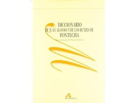 Livro Diccionario De Juan Alonso Y De Los Ruyzes De Fontecha de Vários Autores (Espanhol)