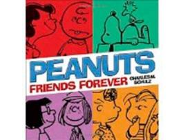 Livro Peanuts: Friends Forever de Charles M. Schulz