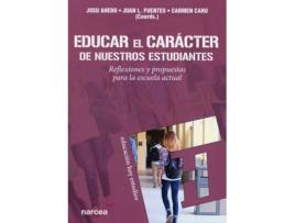 Livro Educar El Carácter De Nuestros Estudiantes de Josu Ahedo (Espanhol)