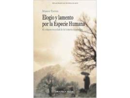 Livro Elogio Y Lamento De La Especie Humana de Mauro Torres Rengifo (Espanhol)
