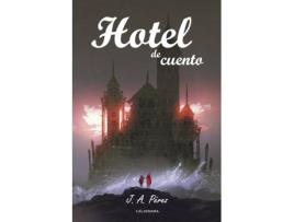 Livro Hotel de cuento de J. A. Pérez (Espanhol - 2017)