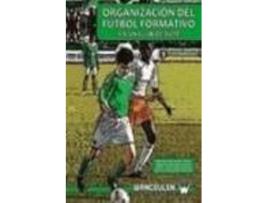 Livro Organización Del Fútbol Formativo: En Un Cliente Élite de Vários Autores