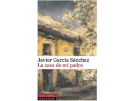 Livro La Casa De Mi Padre de Javier García