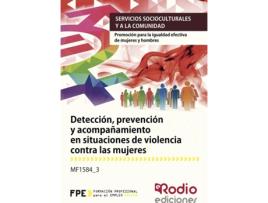 Livro Detección, prevención y acompañamiento en situaciones de violencia contra las mujeres de María Luisa Berdasco García (Espanhol - 2018)