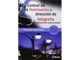 Livro Control De Iluminación Y Dirección Fotografía de Fernando Jover   