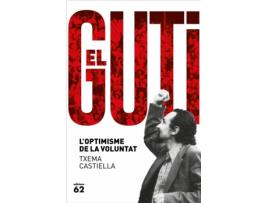 Livro Antoni Gutiérrez Díaz, El Guti de Txema Castiella (Catalão)