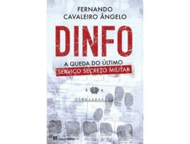 Livro DINFO - A Queda do Último Serviço Secreto Militar de Fernando Cavaleiro Ângelo (Português)