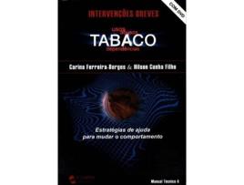 Livro Tabaco - Usos, Abusos, Dependencias de Ferreira-Borges, Carina